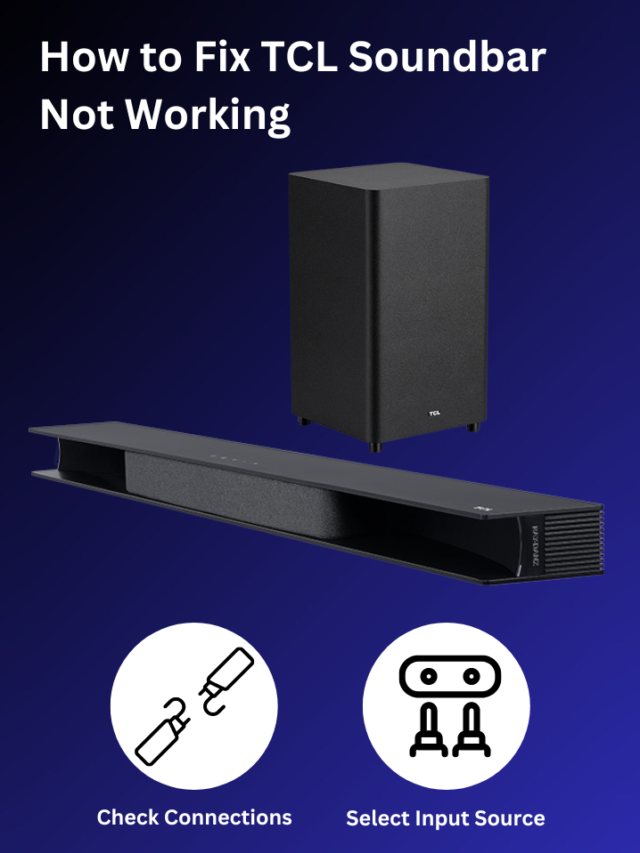 Troubleshooting TCL Soundbar Not Working: No Sound At All